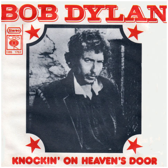 Bob Dylan - Knockin' On Heaven's Door